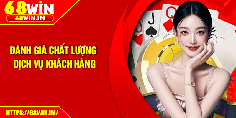 Đánh giá chất lượng dịch vụ khách hàng